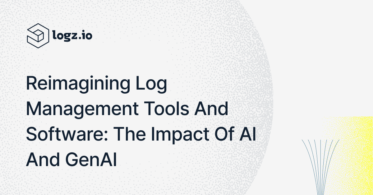 Reimagining Log Management Tools and Software: The Impact of AI and GenAI